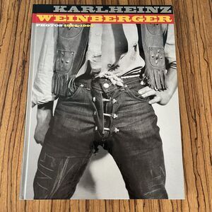 Karlheinz Weinberger Photos 1954-1995 1st Edition Hardcover